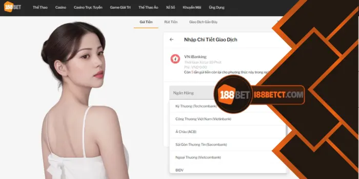 {9} Nạp tiền vào 188Bet qua VN ibaking như thế nào?